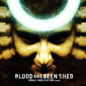 Blood Has Been Shed - Spirals