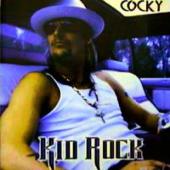 Kid Rock - Cocky