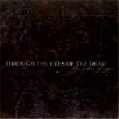 Through The Eyes Of The Dead - Scars Of Ages