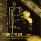 Painmask - Are You Prepared To Meet The Truth