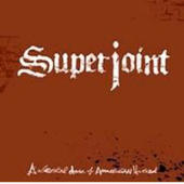 Superjoint Ritual - A Lethal Dose Of American Hatred