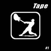 Tape - #1