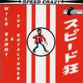 Wild Sammy - Speed Crazy