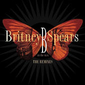 Spears, Britney - B In The Mix: The Remixes