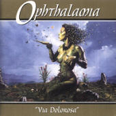 Ophthalamia - Via Dolorosa