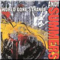 Andy Summers - World Gone Strange - World Gone Strange