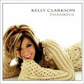 Clarkson, Kelly - Thankful