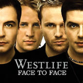 Westlife - Face To Face