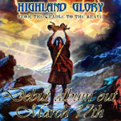 Highland Glory - From The Cradle To The Brave