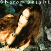 Sharon Knight - Incantation
