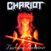 Chariot - Burning Ambition