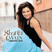 Twain, Shania - Greatest Hits