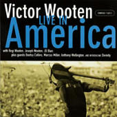 Wooten, Victor - Live In America (CD 2)