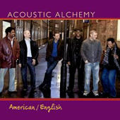 Acoustic Alchemy - American/English