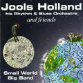 Jools Holland - Small World Big Band - Small World Big Band