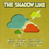Shadow Line - You Ain't Nothing But A Lot Of Talk And A Badge
