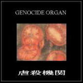 Genocide Organ - Genocide Organ