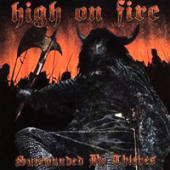 High On Fire - Surrounded by Thieves