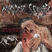 Murder Squad - Ravenous Murderous