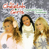Cheetah Girls - Cheetah-Licious Christmas