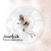 Interlock - Crisis//Reinvention