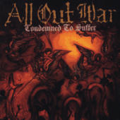 All Out War - Condemned To Suffer