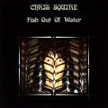 Chris Squire - Fish Out Of Water - Fish Out Of Water