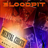 Bloodpit - Mental Circus