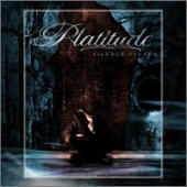 Platitude - Silence Speaks