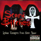 Scary Bitches - Lesbian Vampyres From Outerspace