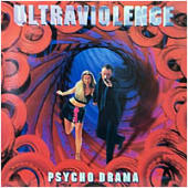 Ultraviolence - Psycho Drama