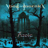 Bog Morok - Azoic