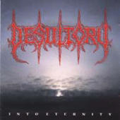 Desultory - Into Eternity