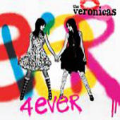 Veronicas - 4ever