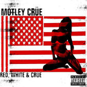 Motley Crue - Red, White & Crue  (CD 2)