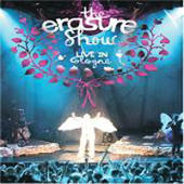 Erasure - The Erasure Show (Live In Cologne)