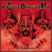 Twin Obscenity - Bloodstone