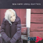 Lene Marlin - Sitting Down Here - Sitting Down Here