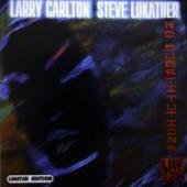 Larry Carlton, Steve Lukather - No Substitutions