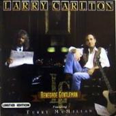 Larry Carlton, Terry Mcmillan - Renegade Gentleman