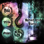 Velvet Acid Christ - Fun With Drugs EP