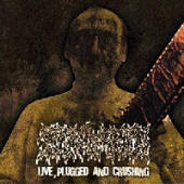 Putrefied - Live, Plugged And Crushing