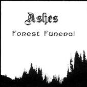 Ashes (UK) - Funeral Forest