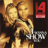 Twenty 4 Seven (Hol) - I Wanna Show You