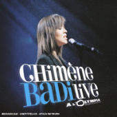 Badi, Chimene - Live A L'olympia (CD 1)