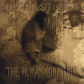 Deconstruct - The Human Condition