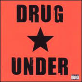 Drug Under - Drug Under