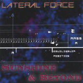 Lateral Force - Sunshine & Beyond