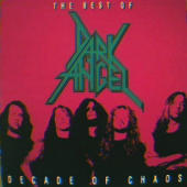 Dark Angel - Decade Of Chaos