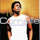 Corneille - Parce Qu'on Vient De Loin (CD 1)